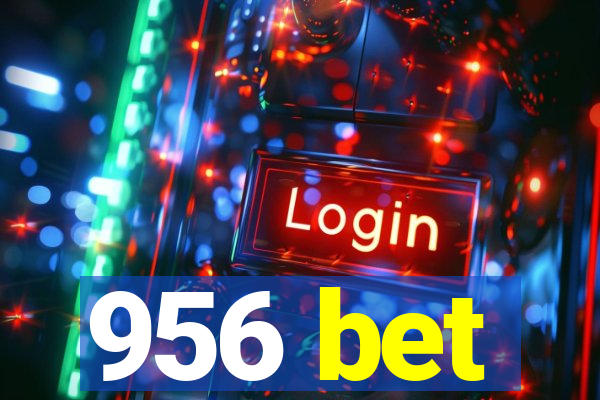 956 bet